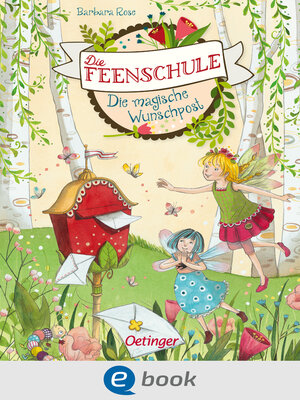 cover image of Die Feenschule 2. Die magische Wunschpost